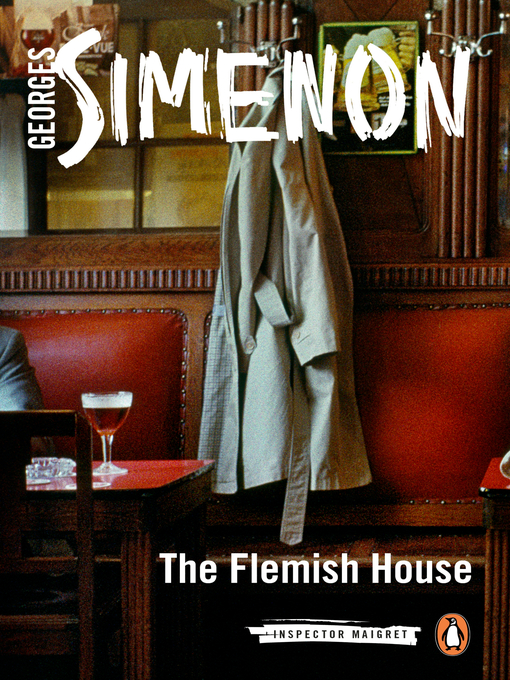 Title details for The Flemish House by Georges Simenon - Available